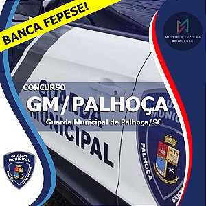 CUSO ONLINE  GUARDA MUNICIPAL DE PALHOÇA/SC 2024  - BANCA FEPESE (( Edital 2024 Iminente ))