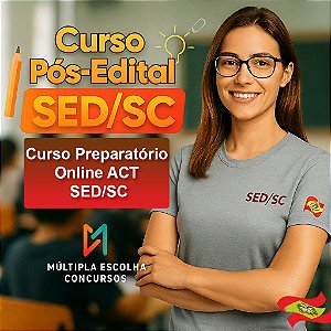 CURSO ONLINE SED/SC  ACT  PÓS-EDITAL  ** PROF. EDUCAÇÃO FÍSICA   **  (Edital Publicado)