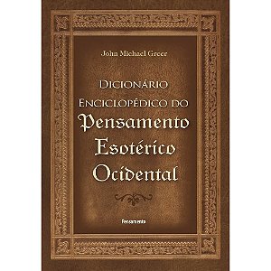 O Dicionário Enciclopédico do Pensamento Esotérico Ocidental