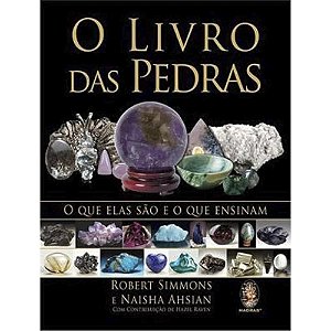 O Livro das Pedras: O que Elas São e o que Ensinam