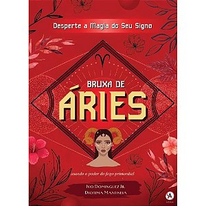 A Bruxa de Áries: Desperte a Magia do seu Signo