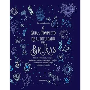 O Guia Completo de Autocuidado Para Bruxas