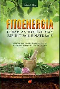 Fitoenergia - Terapias Holísticas, Espirituais e Naturais