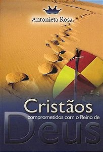 Cristãos comprometidos com o Reino de Deus (Livro)