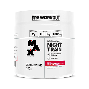MAX NIGHT TRAIN 300G F VERMELHAS SEM CAFEINA