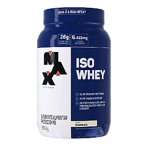 MAX ISO WHEY 900G BAUNILHA