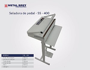 Seladora de Pedal Bivolt  SS-400 Metal Brey