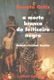 A Morte Branca do Feiticeiro Negro