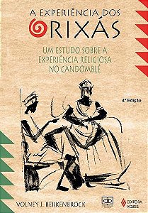 A Experiência dos Orixás