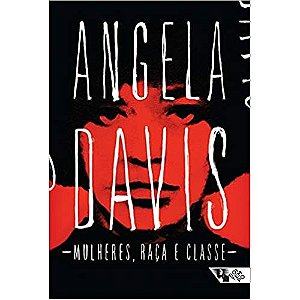 Mulheres, raça e classe