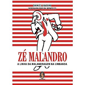 Livro Ze Malandro a linha da malandragem na umbanda