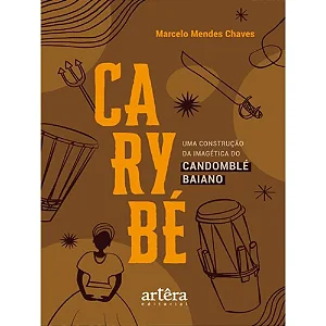 Carybé uma construção da imagética do Candomblé baiano