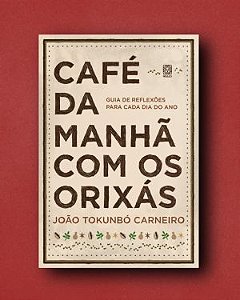 Café da manhã com os Orixás