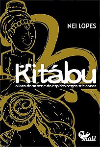 Kitábu O Livro do Saber e do Espírito Negro-Africanos