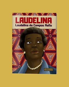 Laudelina - Laudelina de Campos Mello