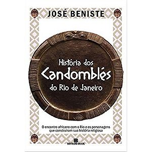 Historia dos Candombles do Rio de Janeiro