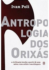 Livro Antropologia dos Orixás