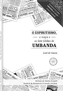O Espiritismo, a Magia e as Sete Linhas de Umbanda