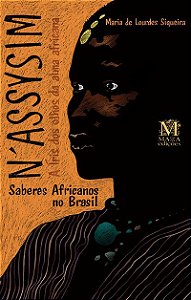 N'Assysim A Íris dos olhos da alma africana