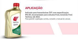 Óleo de Transmissão Automática Idemitsu CVTF TYPE F PN-3H Ford Territory 1 L