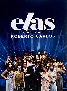 Roberto Carlos - Elas Cantam Roberto Carlos [DVD]