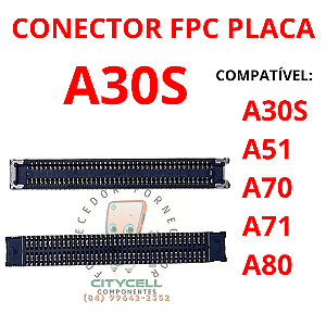 CONECTOR FPC PLACA MÃE DISPLAY A30S A51 A70 A71 A80