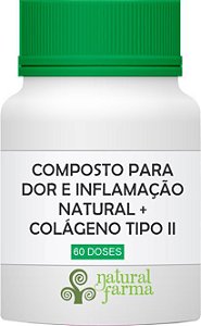 COMPOSTO PARA DOR E INFLAMAÇÃO NATURAL + COLÁGENO TIPO II