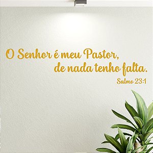 Salmo 23:1 versão 2 - Frase decorativa religiosa para sala quarto escritorio