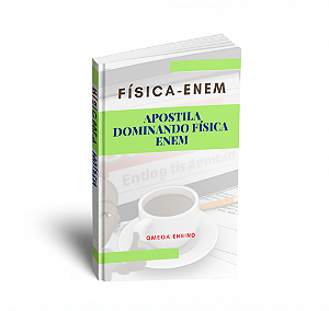 Apostila Dominando Física para o Enem