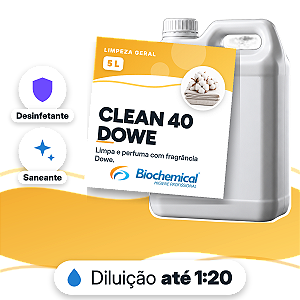 Clean 40 - Dowe - Desinfetante, limpador neutro e aromatizador de ambientes - 05 L