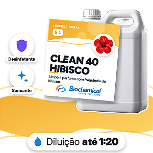 Clean 40 - Hibisco - Desinfetante, limpador neutro e aromatizador de ambientes - 05 L