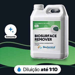 Biosurface Remover - Removedor de ceras e acabamentos antigos - 05 L