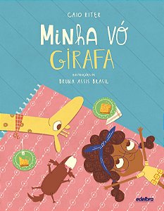 Minha Vó Girafa - Coleção Meus