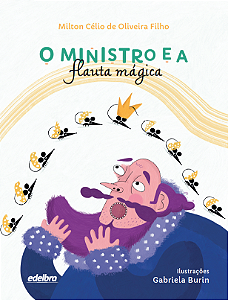O ministro e a flauta mágica