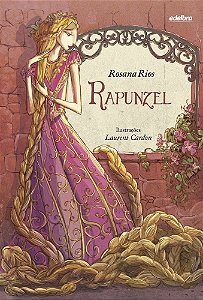Rapunzel - Coleção Quem Foi Que Disse