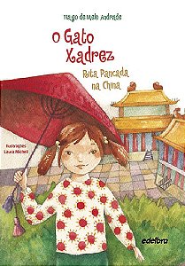 O gato xadrez: Rita Pancada na China - Loja Virtual Edelbra Editora