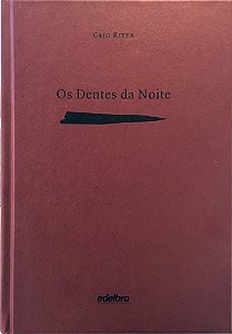 Os dentes da noite - Coleção Medo  - edição especial