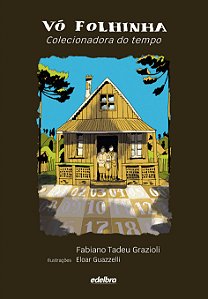 Vó folhinha: colecionadora do tempo