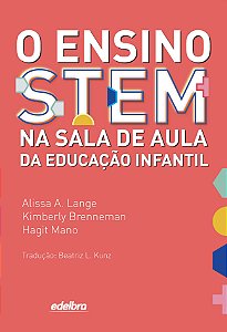 O ensino STEM na sala de aula da educação infantil
