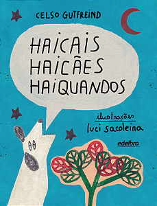 Haicais Haicães Haiquandos (Brochura)