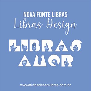 Fonte Libras Design