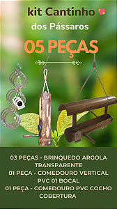 Kit Cantinho dos Pássaros - Básico | 05 Peças