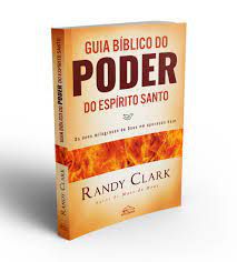 Livro Guia Bíblico Do Poder Do Espírito Santo - Randy Clark