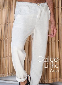 CALÇA LINHO CRU