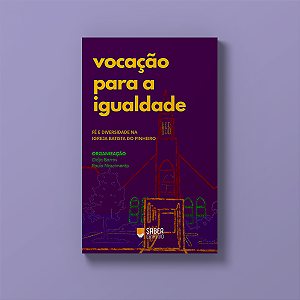 Vocação para a Igualdade - Odja Barros e Paulo Nascimento (org.)