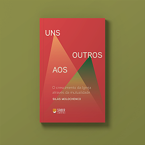 Uns aos outros - Silas Molochenco