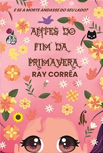 Antes do fim da primavera