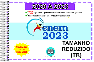 Enem TR 2024 - 540 questões Provas 2020 a 2023 + gabarito COMENTADO de TODAS as questões
