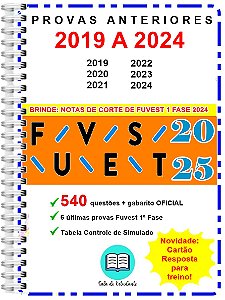 Fuvest 1ª Fase Provas 2019 a 2024 + gabarito OFICIAL