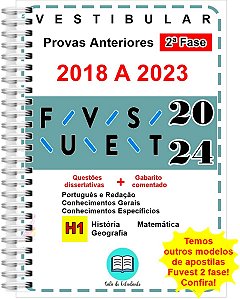Fuvest 2ª Fase HUMANAS Provas Anteriores 2018 a 2023 + gabarito COMENTADO